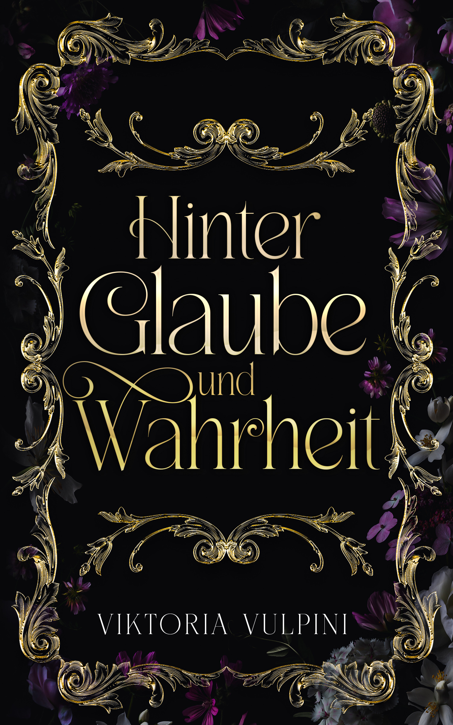 Hinter Glaube und Wahrheit ist erschienen.