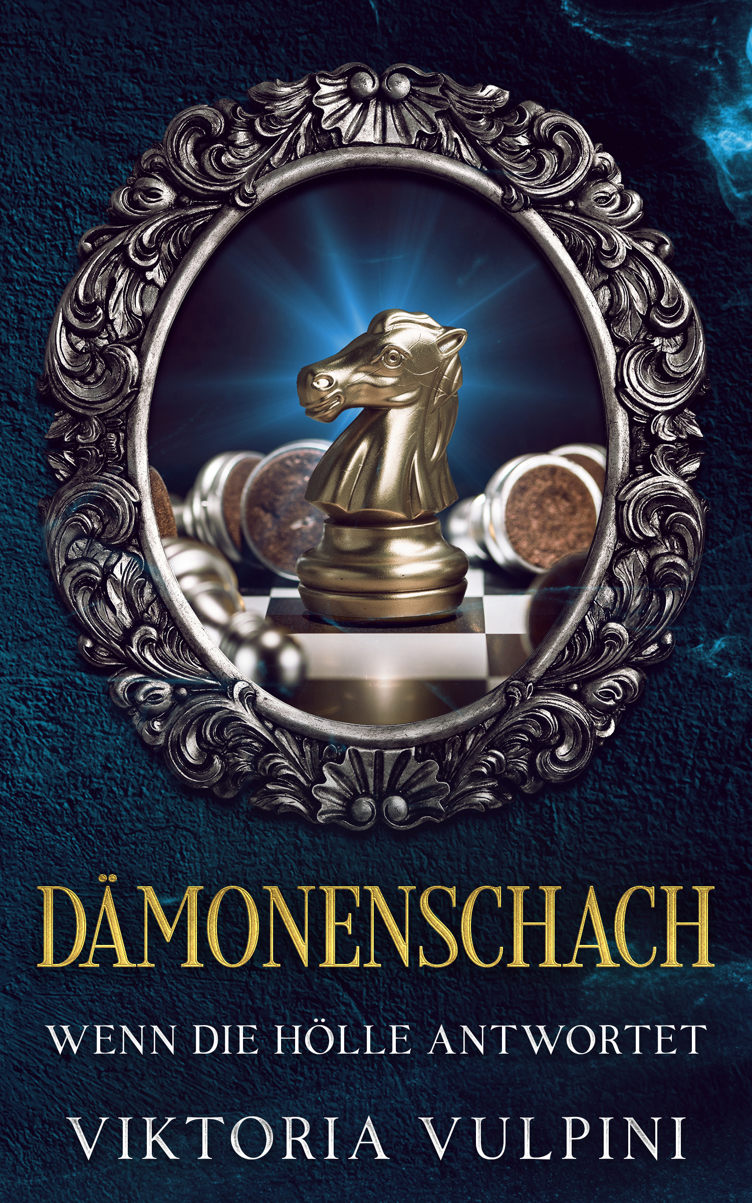Dämonenschach – Wenn die Hölle antwortet ist erschienen.